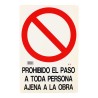 Señalamiento "Prohibido el paso a toda persona ajena a la obra" 30 x 45 cm